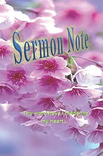 Sermon Note: Thy Word Have I Hidden In My Heart