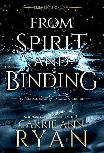 From Spirit and Binding (Elements of Five)