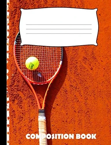 Composition Book: Tennis Composition Notebook Wide Ruled