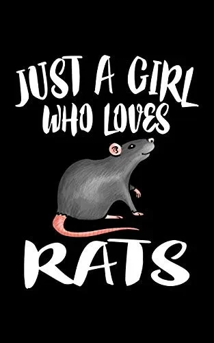 Just A Girl Who Loves Rats: Animal Nature Collection
