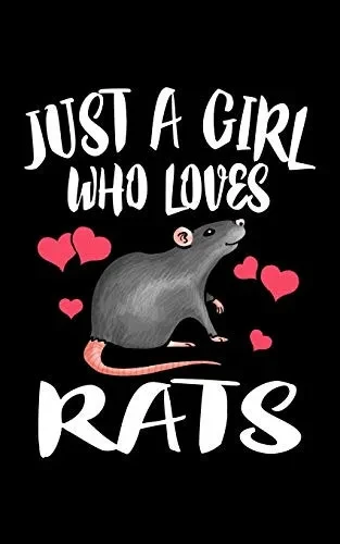 Just A Girl Who Loves Rats: Animal Nature Collection