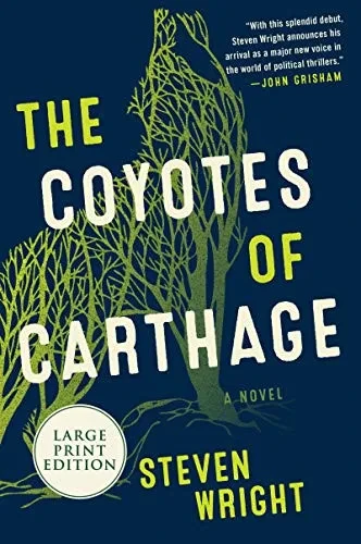 The Coyotes of Carthage: A Novel