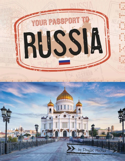 Your Passport to Russia (World Passport)