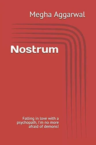 Nostrum: Falling In Love With A Psychopath, I M No More Afraid Of Demons