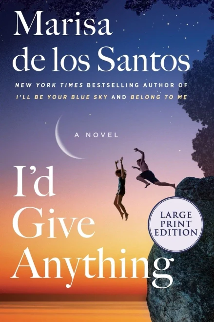 I'd Give Anything: A Novel