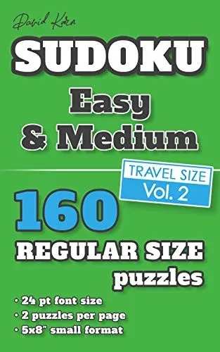 David Karn Sudoku Û Easy & Medium Vol 2: 160 Puzzles, Travel Size, Regular Print, 24 Pt Font Size, 2 Puzzles Per Page
