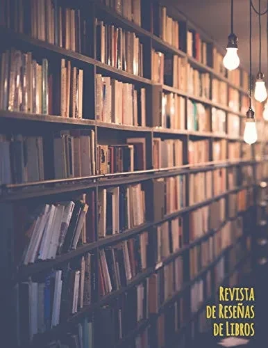 Revista De Rese±As De Libros: Registro De Lectura Bonita | Rastree Y Revise Sus Libros Favoritos | Íel Regalo Perfecto Para Los Amantes De Los Libros! (Spanish Edition)