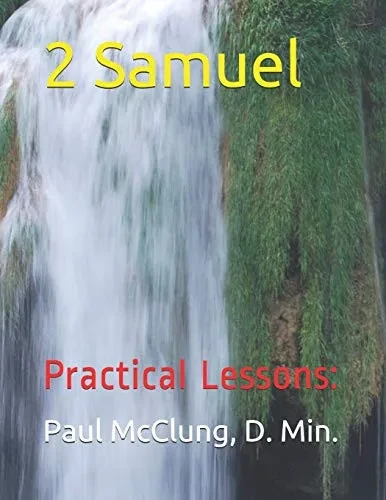2 Samuel: Practical Lessons