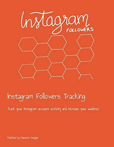 Instagram Followers Tracking: Track Your Instagram Account Activity And Increase Your Audience