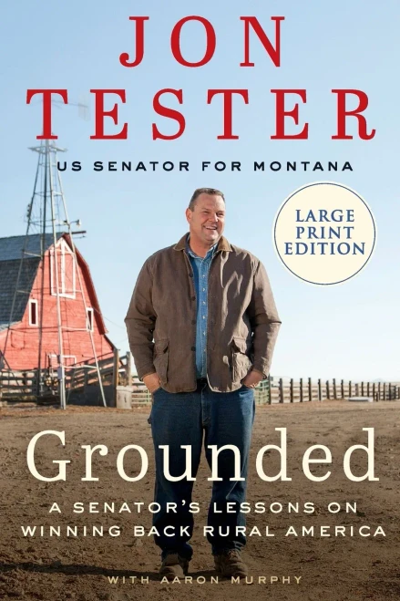 Grounded: A Senator's Lessons on Winning Back Rural America