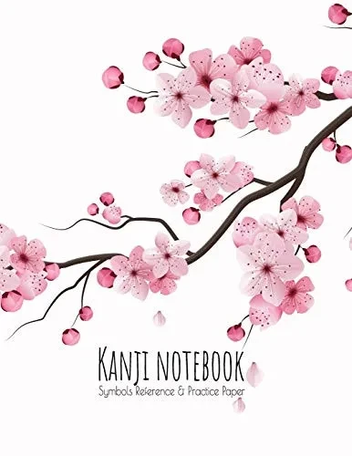 Kanji Notebook | Symbols Reference & Practice Paper: Genkoyoshi Practice Paper (Type Of Paper Used For Writing Japanese Symbols) For Kanji, Hiragana, ... Cover Design (Japanese Writing Collection)