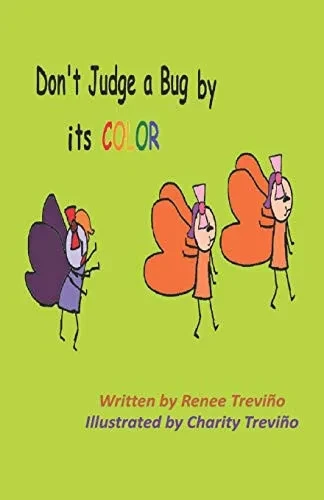Don'T Judge A Bug By Its Color