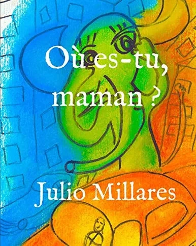 O? Es-Tu, Maman ? (Animaux Libres) (French Edition)