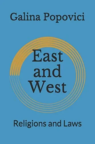 East And West: Religions And Laws
