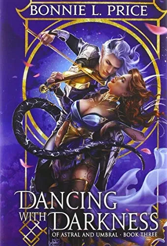 Dancing with Darkness (Of Astral and Umbral)