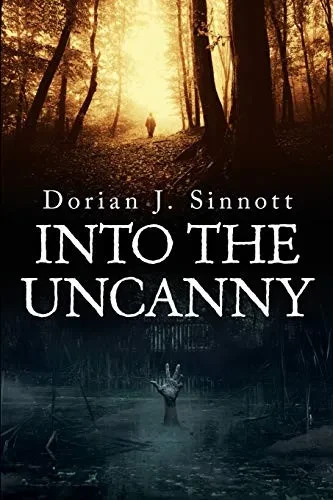 Into The Uncanny: 12 Tales Of Terror