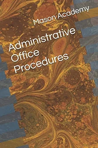 Administrative Office Procedures (Administrative Skills)