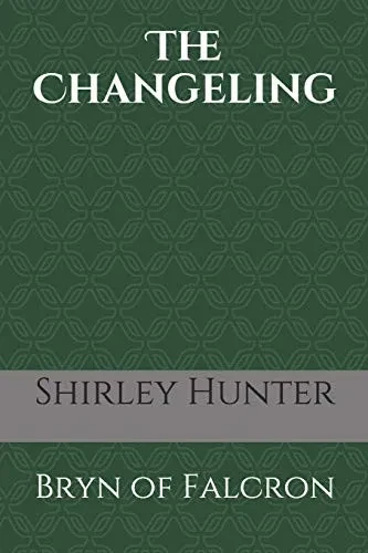 The Changeling: Bryn Of Falcron