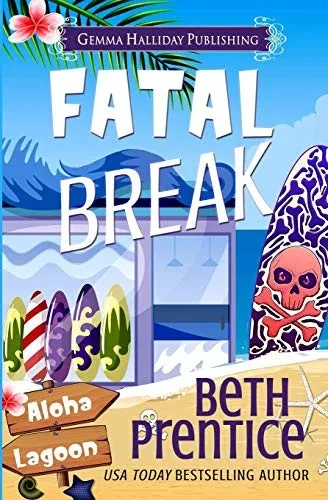 Fatal Break (Aloha Lagoon Mysteries)