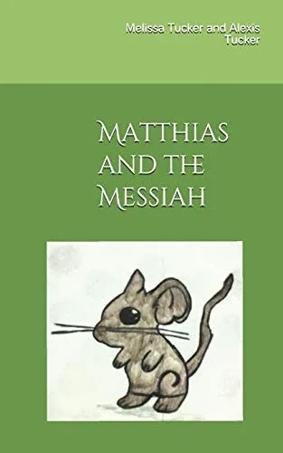 Matthias And The Messiah