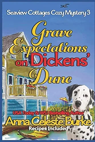 Grave Expectations On Dickens' Dune Seaview Cottages Cozy Mystery #3