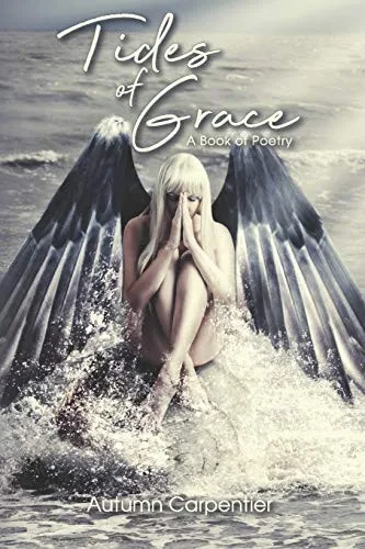 Tides Of Grace: A Book Of Poetry
