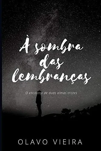 Sol Do Meio-Dia: O Encontro De Duas Almas Tristes (Portuguese Edition)