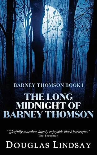 The Long Midnight Of Barney Thomson (Barney Thomson Book 1)