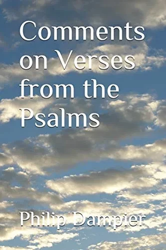 Comments On Verses From The Psalms