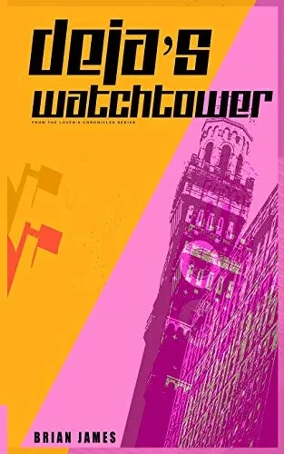 Deja'S Watchtower: The Woman Who Didn'T Stop Running (The Man Who Didn'T Stop Running)