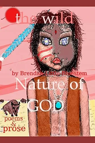The Wild Nature Of God