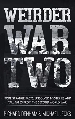 Weirder War Two (Weird War Two)