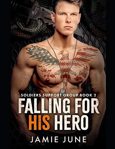 Falling For His Hero (Soldiers Support Group)