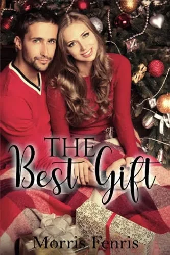The Best Gift (Small Town Christmas Romance Collection)