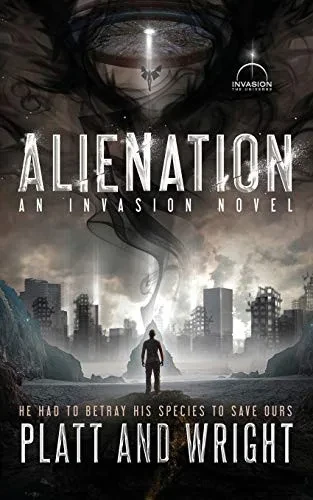 Alienation: An Invasion Novel