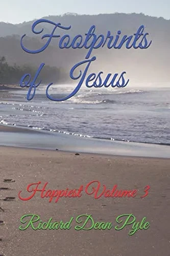 Footprints Of Jesus: Happiest Volume 3
