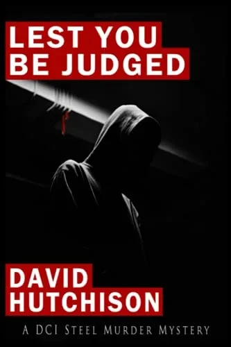 Lest You Be Judged (Dci Steel Mysteries)