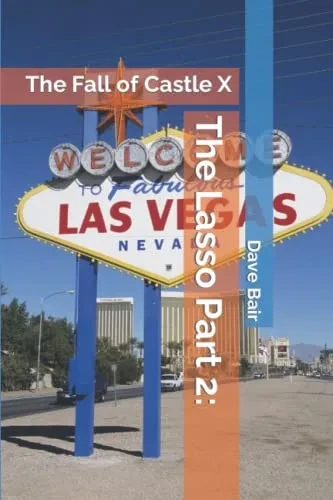 The Lasso Part 2:: The Fall Of Castle X
