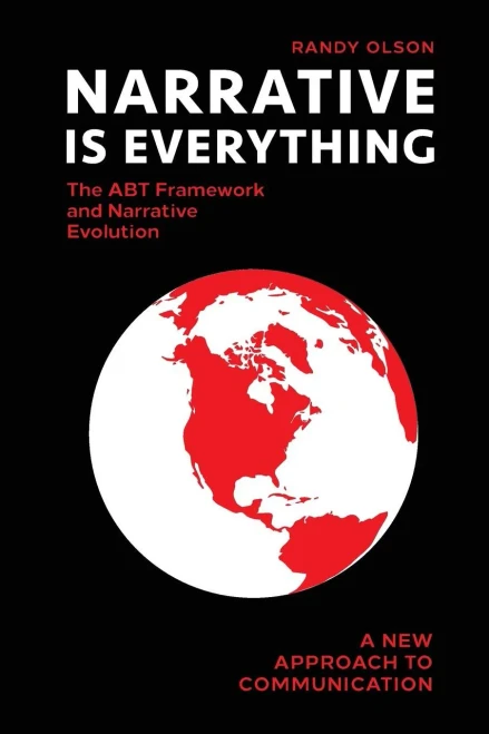 Narrative Is Everything: The Abt Framework And Narrative Evolution