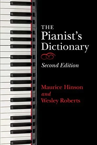 The Pianist's Dictionary, Second Edition