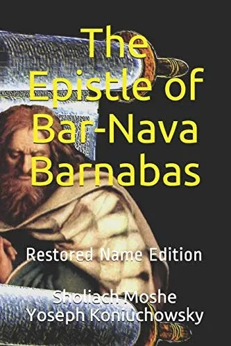 The Epistle Of Bar-Nava Barnabas