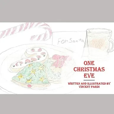 One Christmas Eve: Based On A True Story