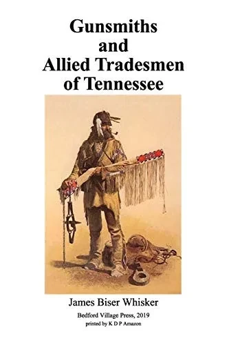Gunsmiths And Allied Tradesmen Of Tennessee