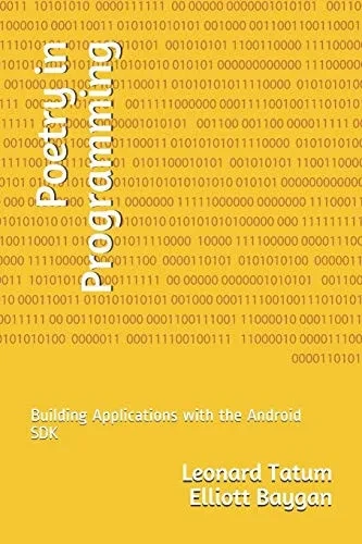 Poetry In Programming: Building Applications With The Android Sdk