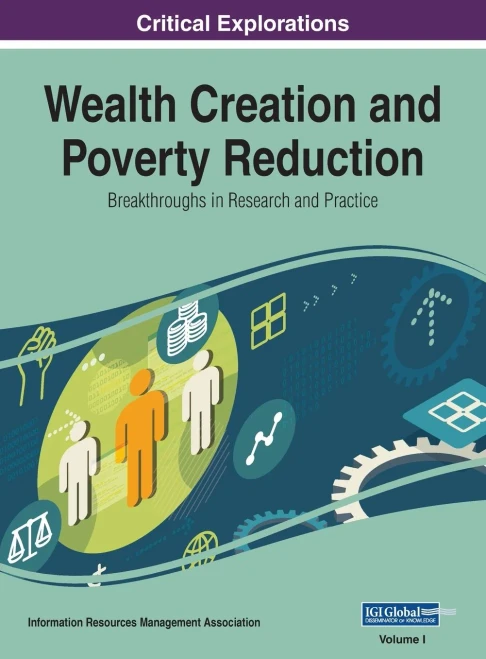Wealth Creation And Poverty Reduction: Breakthroughs In Research And Practice, Vol 1