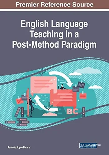 English Language Teaching In A Post-Method Paradigm
