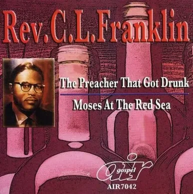 The Preacher That Got Drunk/Moses At The Red Sea