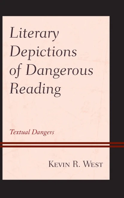 Literary Depictions Of Dangerous Reading: Textual Dangers