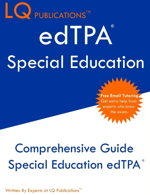 Edtpa Special Education: Update 2020 Edtpa Special Education Study Guide - Free Online Tutoring - Best Preparation Guide