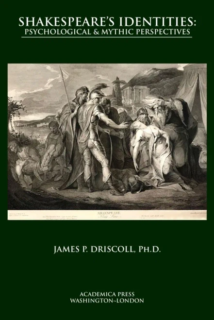 ShakespeareS Identities: Psychological, Mythic, And Existentialist Perspectives